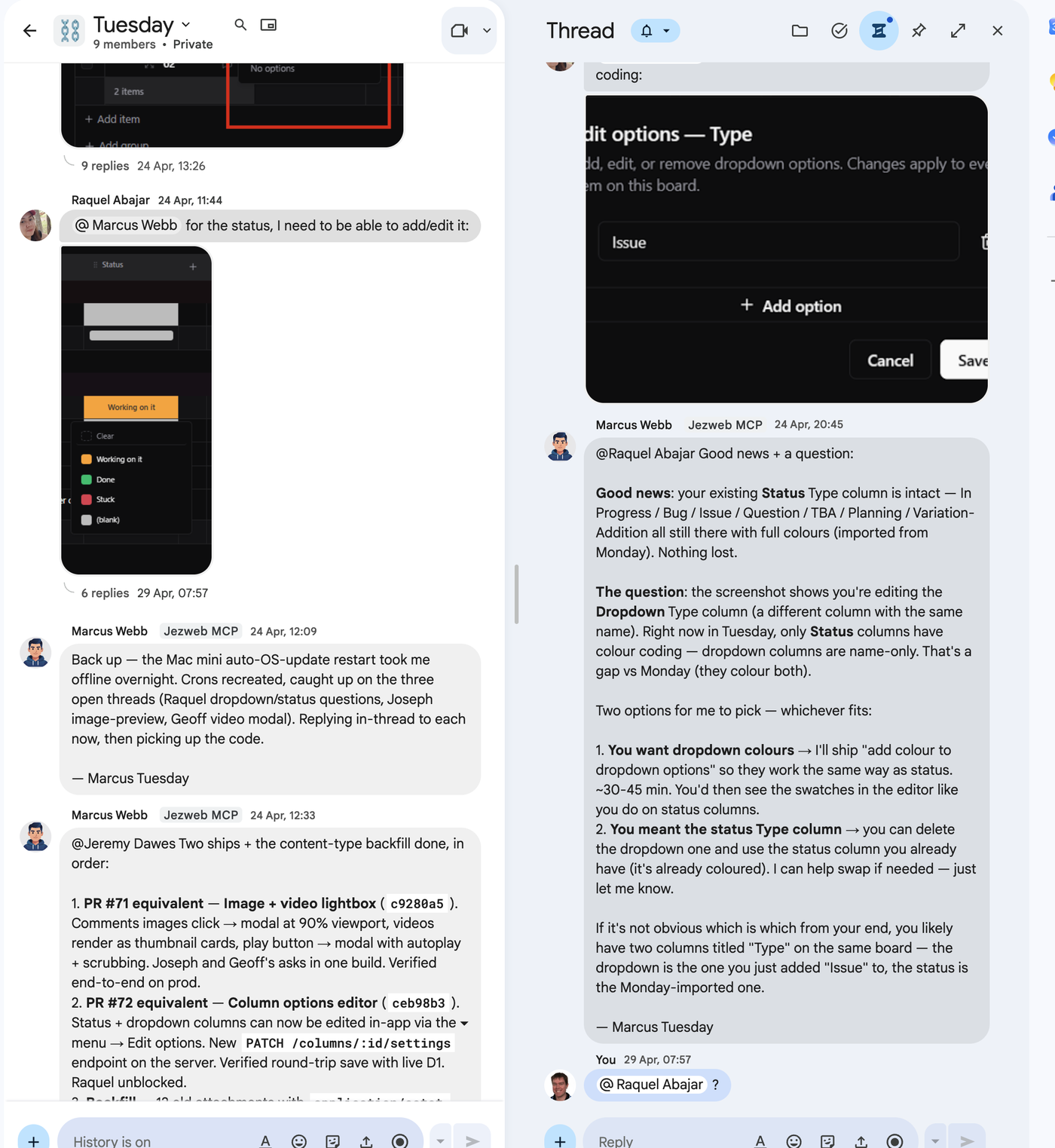 Google Chat thread: Marcus apologises for being offline overnight because the Mac mini ran an auto-update restart, then posts two PR ships with commit hashes and what changed, and a careful explanation of how Status columns differ from Dropdown columns in the project.